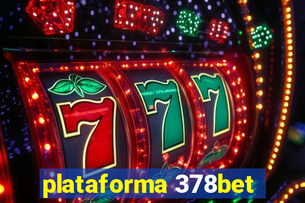 plataforma 378bet